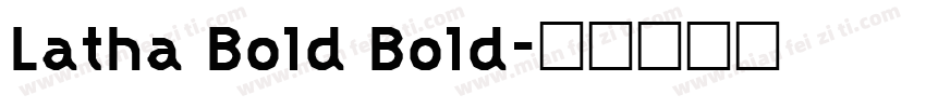 Latha Bold Bold字体转换